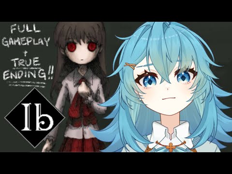 【Ib REMAKE】FULL GAMEPLAY + TRUE ENDING (Edited VOD)
