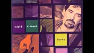 Slaid Cleaves:  One Good Year