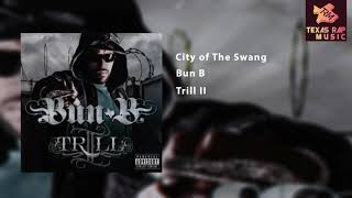 City of The Swang - Bun B