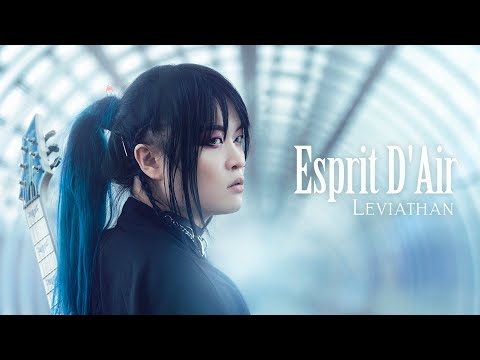 Esprit D'Air『Leviathan』(リヴァイアサン) Official Music Video