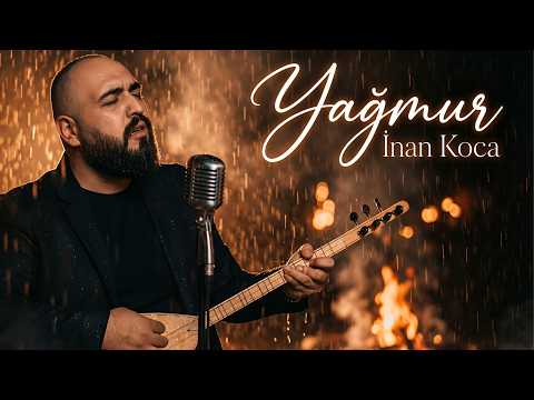 İnan Koca - Yağmur ( Uzun Hava )