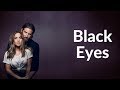 Bradley Cooper - Black Eyes (Lyrics)
