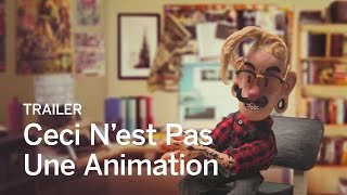 CECI N'EST PAS UNE ANIMATION Trailer | Canada's Top Ten