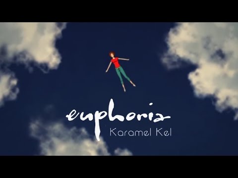 Karamel Kel - Euphoria
