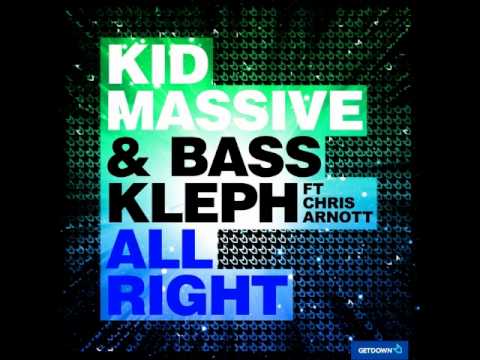 Kid Massive & Bass Kleph ft Chris Arnott - All Right (Ali Payami Mix)