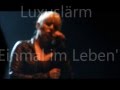 Luxuslärm - Einmal im Leben 