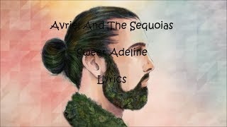 Avriel And The Sequoias - Sweet Adeline (Lyrics)