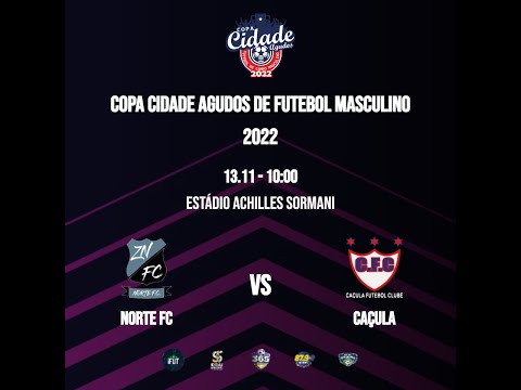 COPA CIDADE DE AGUDOS - NORTE X CAÇULA - FINAL
