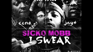 SICKO MOBB feat. JAY 4 - I SWEAR | DIR. BY @MYVISIONFILMS