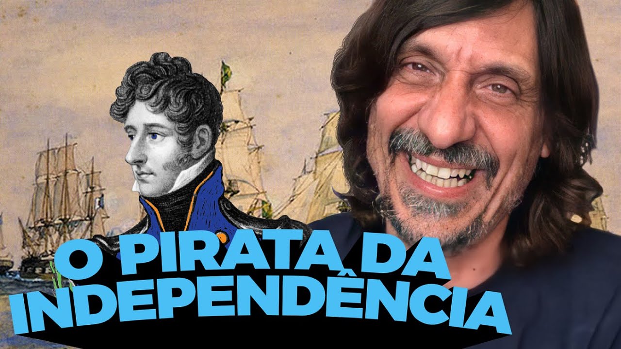 LORD COCHRANE, O INACREDITÁVEL PIRATA DA INDEPENDÊNCIA - EDUARDO BUENO