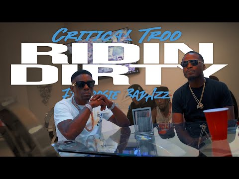Critical Troo X Boosie Badazz - Ridin Dirty (Official Music Video)