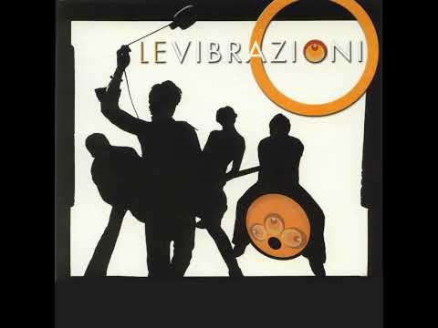 Le Vibrazioni - Vieni da me