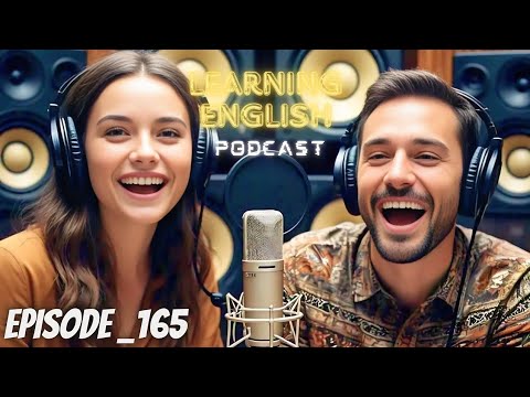 English Learning Podcast Conversation Episode 165 | Podcast English | Best English Learning Channel