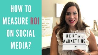 How to measure ROI on social media? | For dentists and doctors |Online marketing for dentists