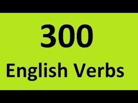 300 English verbs with examples. Most common verbs in English list regular and irregular v