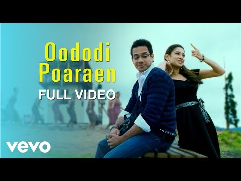 Kanden Kadhalai - Oododi Poaraen Video | Vidyasagar