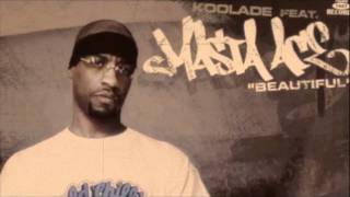 Koolade x Masta Ace - Beautiful