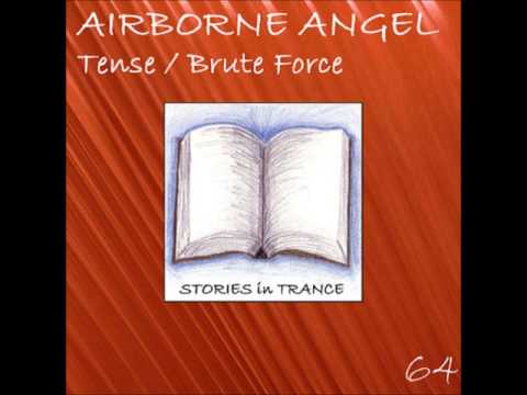 SIT 64 Airborne Angel - Tense & Brute Force (Tense Original Mix)