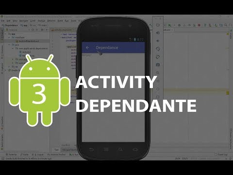 Android Studio complément n°3 Activity dépendante