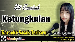 Download lagu Ketungkulan - Siti Jumainah | Karaoke Sasak Terbaru mp3