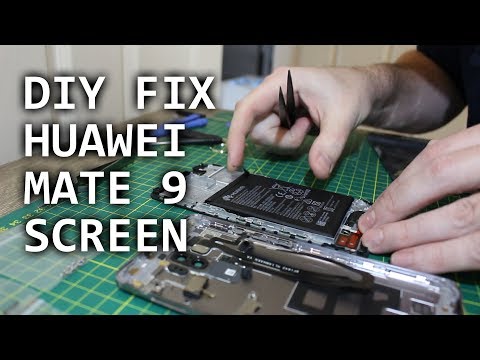 DIY Fix Huawei Mate 9 Screen