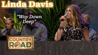 Linda Davis sings &quot;Way Down Deep&quot;