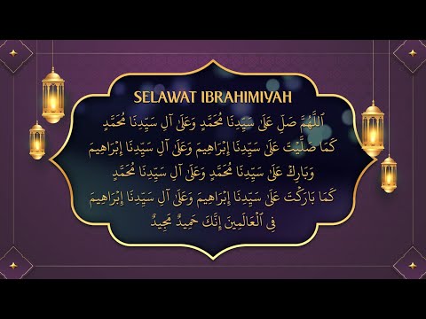 SELAWAT IBRAHIMIYAH 100X | الصلاة الإبراهيمية | Ustaz Abdul Rahim Inteam