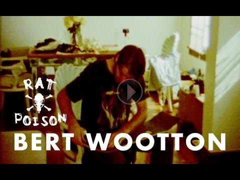 Rat Poison: Bert Wootton