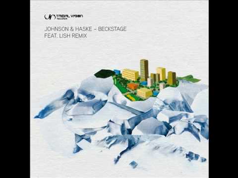 Johnson & Haske - BeckStage (Lish Remix)