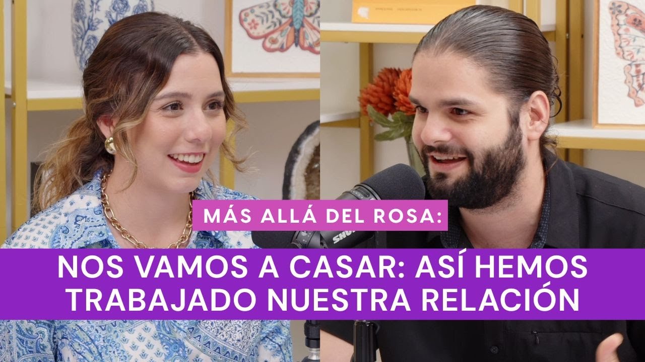 Más allá del rosa - Nos vamos a casar: así hemos trabajado nuestra relación con Farid Dieck