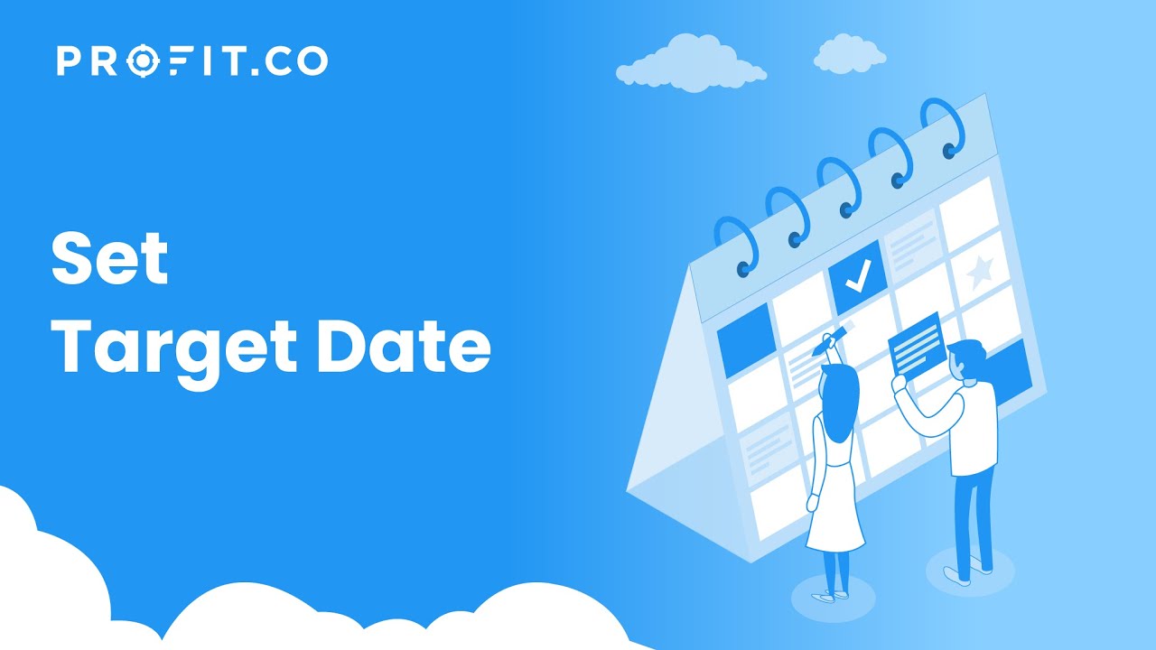 Schedule Targets | Profit.co