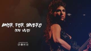 Ana Victoria - Amor Por Dinero (En Vivo)
