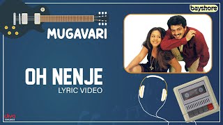 Download lagu Oh Nenje | Mugavari | Ajith Kumar | Jyothika | Raghuvaran | Deva mp3 Download lagu Oh Nenje | Mugavari | Ajith Kumar | Jyothika | Raghuvaran | Deva mp3