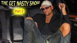 Get Nasty Show- PART 2 TEASER with Clint Crisher