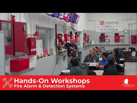 Fire Tech Hands-On Workshops: Fire Alarm & Detection Systems
