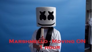 Moving On - 1 Hour - Marshmello