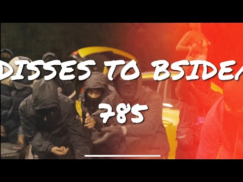 UK DRILL | GANG DISSES VOLUME 9 - DISSES TO BSIDE/785 (PART 1)