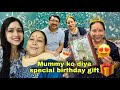 Mummy Ko Diya Special Birthday Gift Birthday Vlog Preeti Rawat Vlogs
