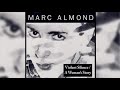 Violent Silence / A Woman's Story - Marc Almond [Full Compilation]