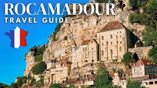 ROCAMADOUR: This French Village Built Into a Cliff Feels Unreal 🏰