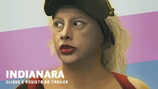 Indianara filme - Veja onde assistir online