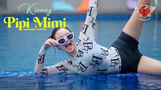 Download lagu KIENZY - PIPI MIMI | DJ REMIX mp3 Download lagu KIENZY - PIPI MIMI | DJ REMIX mp3