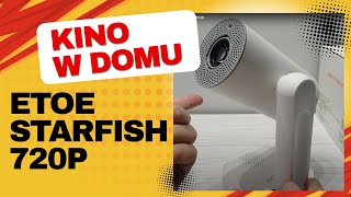 ETOE Starfish – tani projektor 720p 300 ANSI z Android TV | pełna recenzja