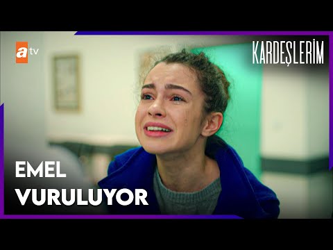 Emel vuruluyor! - Kardeşlerim 35. Bölüm