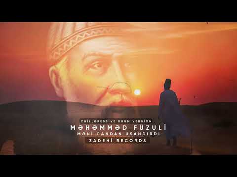 Məhəmməd Füzuli -Məni Candan Usandırdı Zadehi Records