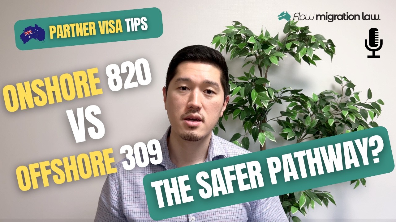 Subclass 820 vs 309: Is the Offshore Partner Visa Your Safest Option?