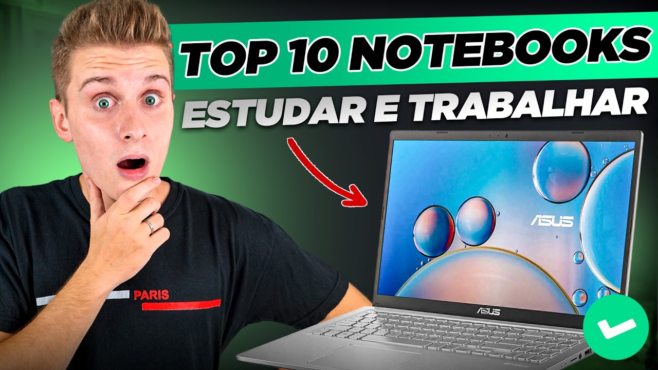 TOP 10 MELHORES NOTEBOOKS 2025 com ÓTIMO CUSTO-BENEFÍCIO para ESTUDAR e TRABALHAR!