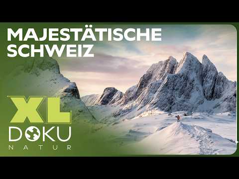 XXL-Schweiz Doku: Von Tessin bis Lago Maggiore | XL Naturdoku