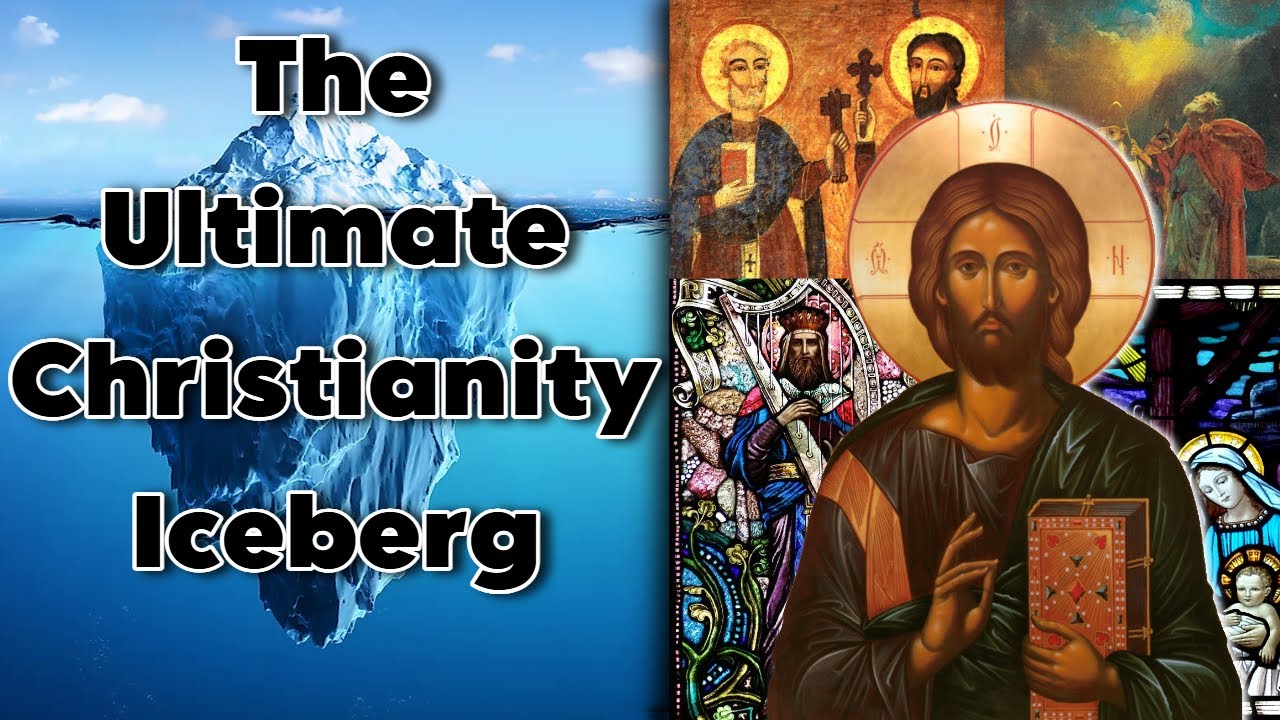 The Ultimate Christianity Iceberg