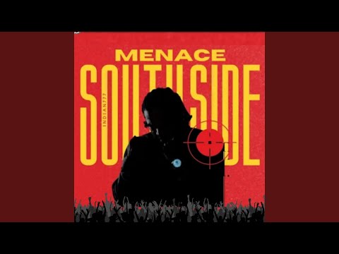 Southside menace